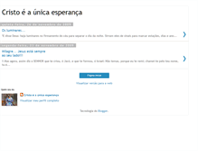 Tablet Screenshot of cristoeaunicaesperanca.blogspot.com