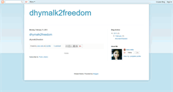 Desktop Screenshot of dhymalk2freedom.blogspot.com