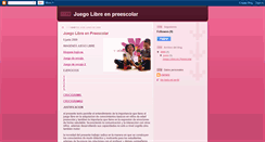 Desktop Screenshot of juegolibrepreescolar.blogspot.com