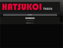 Tablet Screenshot of hatsukoi-trade.blogspot.com