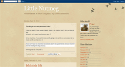 Desktop Screenshot of littlenutmeg-nina.blogspot.com