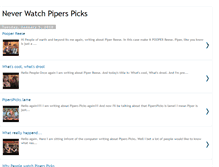 Tablet Screenshot of neverwatchpiperspicks.blogspot.com