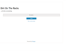 Tablet Screenshot of dirtontherocks.blogspot.com