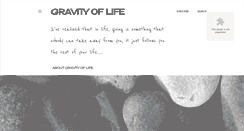 Desktop Screenshot of gravityoflife.blogspot.com