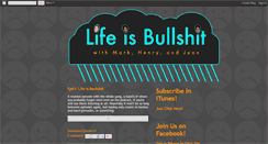 Desktop Screenshot of life-is-bullshit.blogspot.com