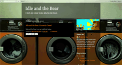 Desktop Screenshot of idleandthebear.blogspot.com