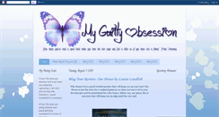 Desktop Screenshot of myguiltyobsession.blogspot.com