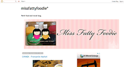 Desktop Screenshot of missfattyfoodie.blogspot.com