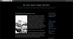 Desktop Screenshot of doyouwantcoffee.blogspot.com