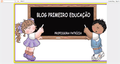 Desktop Screenshot of patrycia-primeiroeducacao.blogspot.com