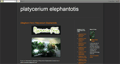 Desktop Screenshot of platyceriumelephantotis.blogspot.com