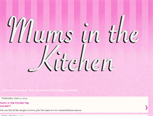 Tablet Screenshot of mums-in-the-kitchen.blogspot.com