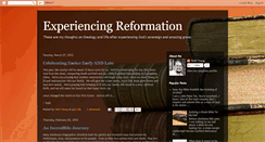 Desktop Screenshot of experiencingreformation.blogspot.com