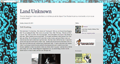 Desktop Screenshot of landunknown.blogspot.com