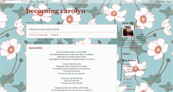 Desktop Screenshot of becomingcarolyn.blogspot.com