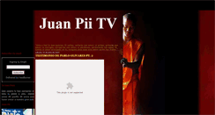 Desktop Screenshot of juanpiitv.blogspot.com