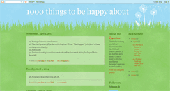 Desktop Screenshot of 1000thingstobehappyabout.blogspot.com