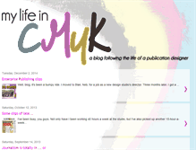 Tablet Screenshot of mylifeincmyk.blogspot.com