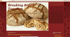 Desktop Screenshot of breakingbreadtogether.blogspot.com