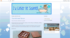 Desktop Screenshot of lather-be-soaping.blogspot.com