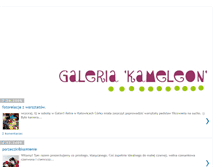 Tablet Screenshot of galeria-kameleon.blogspot.com