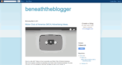 Desktop Screenshot of beneaththeblogger.blogspot.com