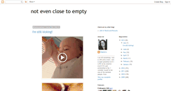 Desktop Screenshot of notevenclosetoempty.blogspot.com