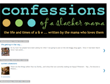 Tablet Screenshot of confessionsofaslackermama.blogspot.com