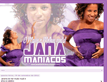 Tablet Screenshot of janainamaniacos.blogspot.com