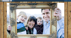 Desktop Screenshot of mommyinthemountains.blogspot.com