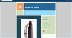 Desktop Screenshot of heirloomfuture.blogspot.com