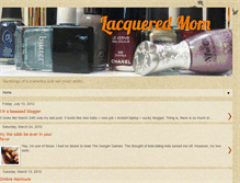 Tablet Screenshot of lacqueredmom.blogspot.com