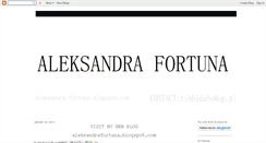 Desktop Screenshot of aleksandra-fortuna.blogspot.com