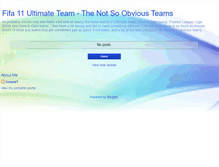 Tablet Screenshot of fifa11utnotsoobviousteams.blogspot.com