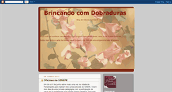 Desktop Screenshot of brincandocomdobraduras.blogspot.com
