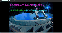 Desktop Screenshot of cockfightskateboards.blogspot.com