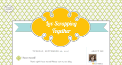 Desktop Screenshot of luvscrappingtogether.blogspot.com