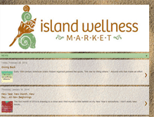 Tablet Screenshot of islandwellnessmarket.blogspot.com