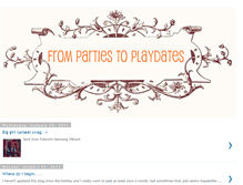 Tablet Screenshot of frompartiestoplaydates.blogspot.com