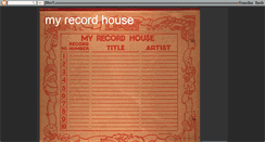 Desktop Screenshot of myrecordhouse.blogspot.com