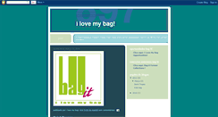 Desktop Screenshot of ilovemybag.blogspot.com