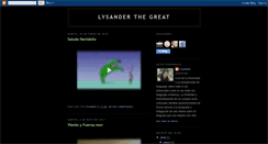 Desktop Screenshot of lysanderthegreat.blogspot.com