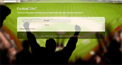 Desktop Screenshot of football24x7.blogspot.com