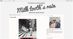 Desktop Screenshot of milktoothrain.blogspot.com