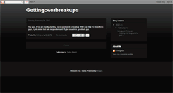 Desktop Screenshot of gettingoverbreakups.blogspot.com