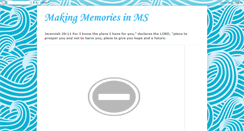 Desktop Screenshot of makingmemoriesinms.blogspot.com