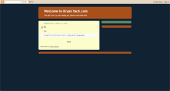 Desktop Screenshot of bryanyach.blogspot.com