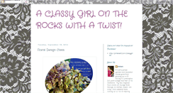 Desktop Screenshot of classygirlonrockswithatwist.blogspot.com