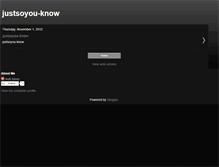 Tablet Screenshot of justsoyou-know.blogspot.com