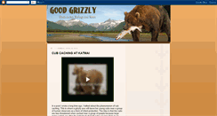 Desktop Screenshot of goodgrizzly.blogspot.com
